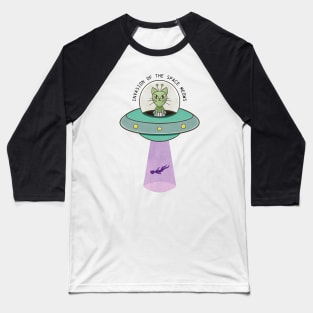 Invasion of the space meows for cat lovers and ufo enthusiast Baseball T-Shirt